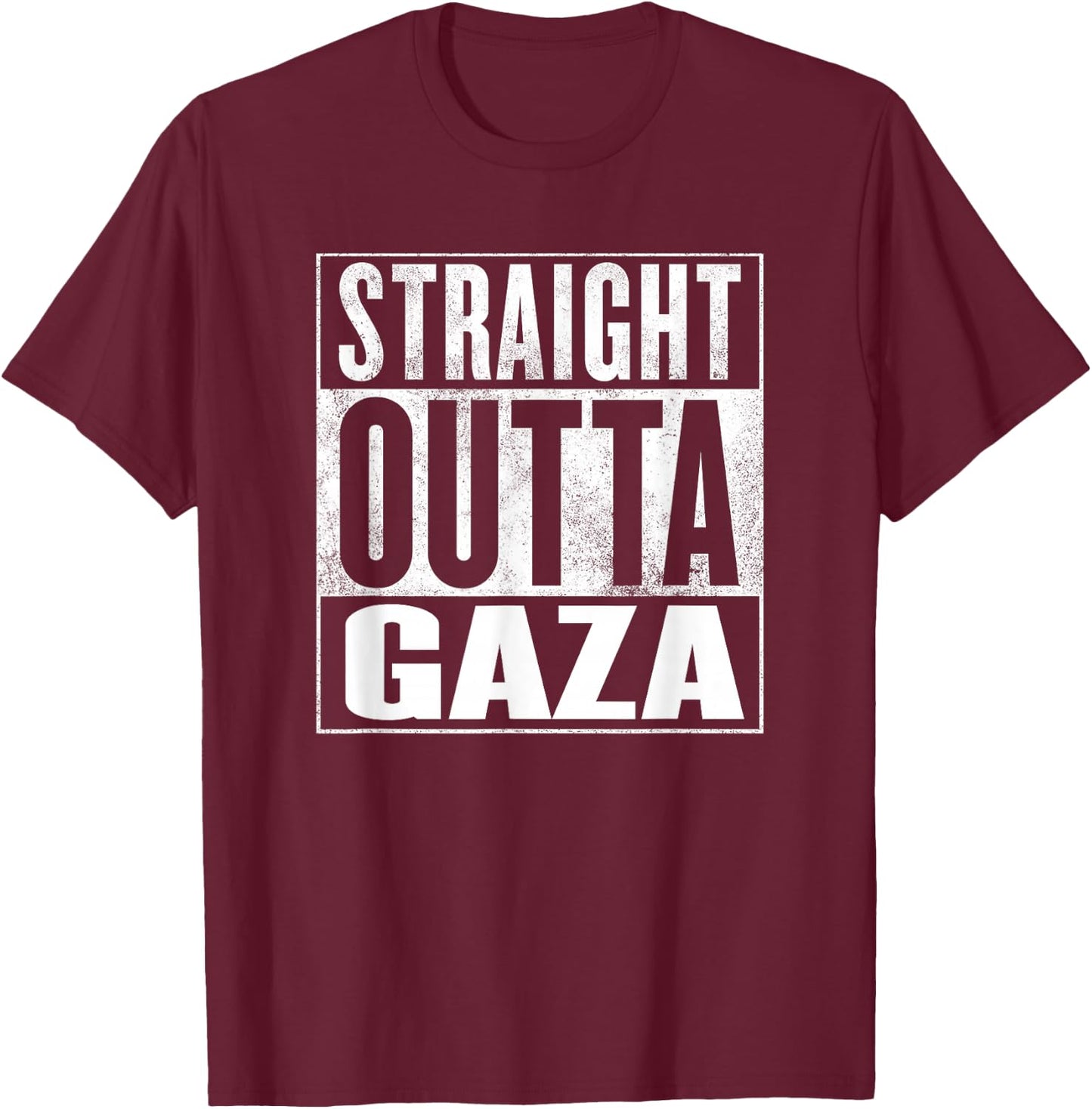 Gaza Apparel - Straight Outta Gaza T-Shirt - T-Shirt | Maroon