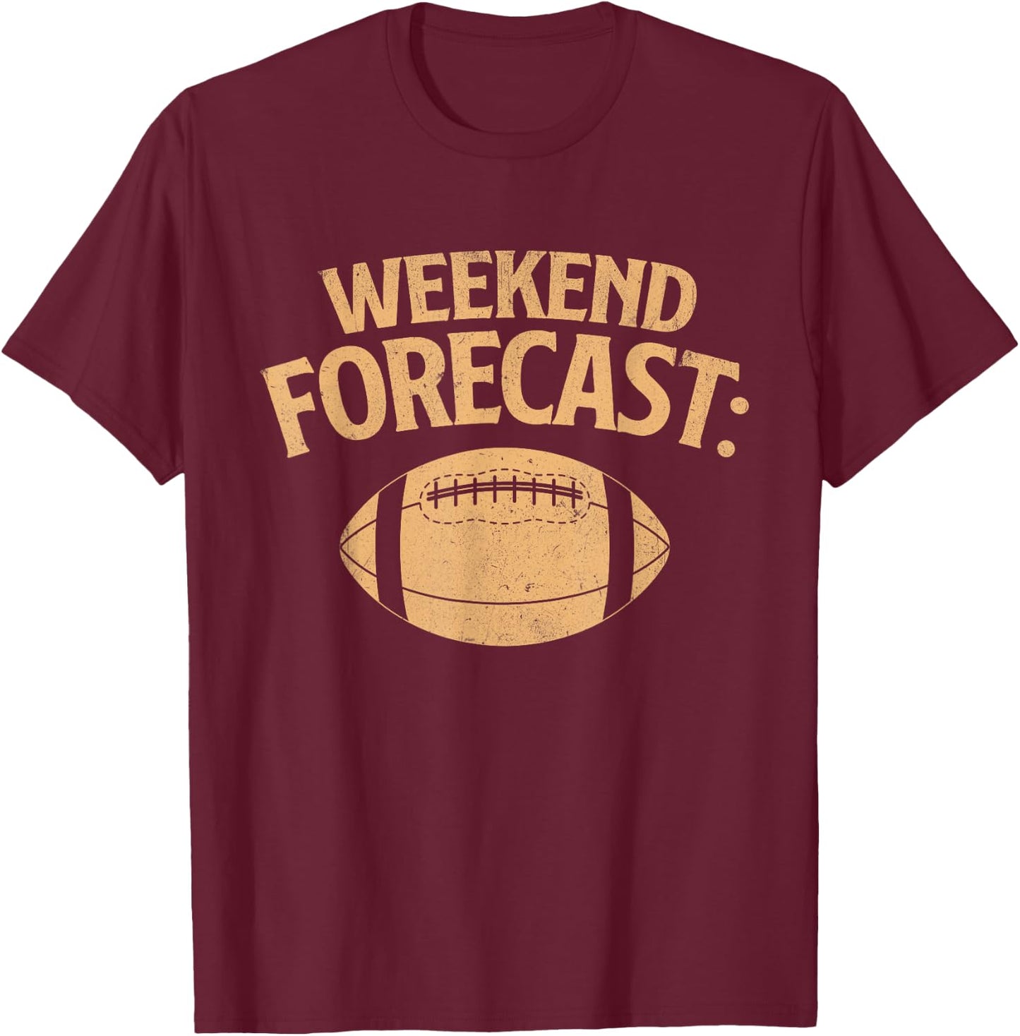 Weekend Forecast - American USA Football Player Sports Lover T-Shirt - T-Shirt | Maroon
