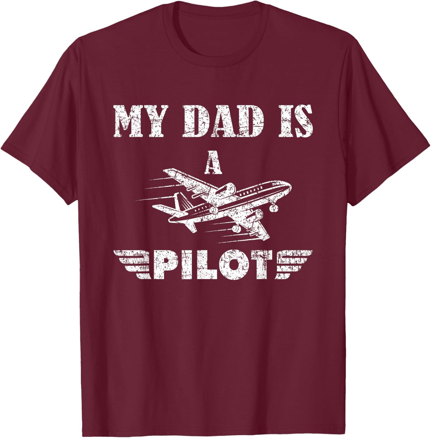 My Dad Is a Pilot Airplane Aviation Pilot's Kids Aeroplane T-Shirt - T-Shirt | Maroon