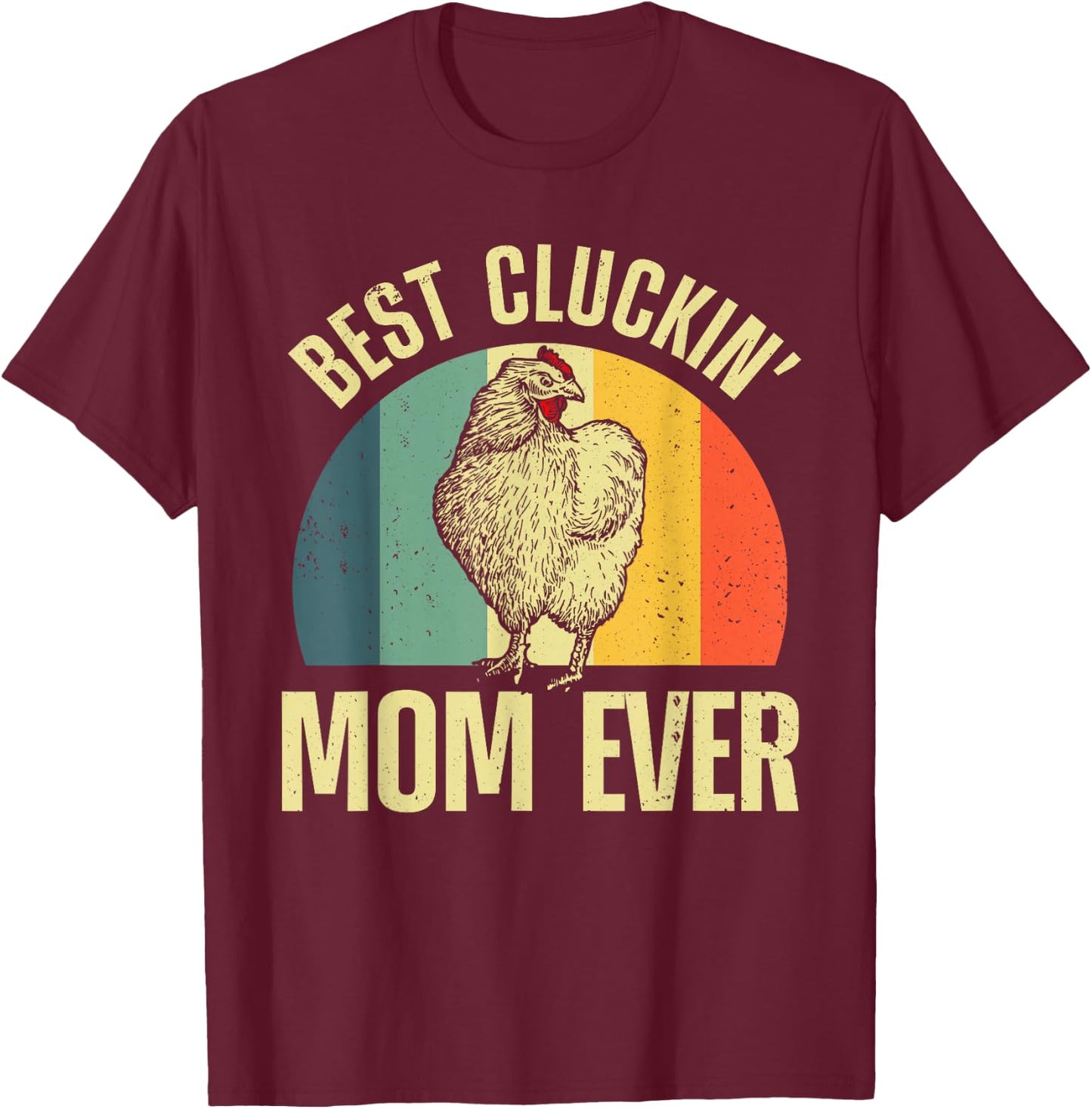 Best Chicken Mom Girls Cluckin Farm Chicken Lovers T-Shirt - T-Shirt | Maroon