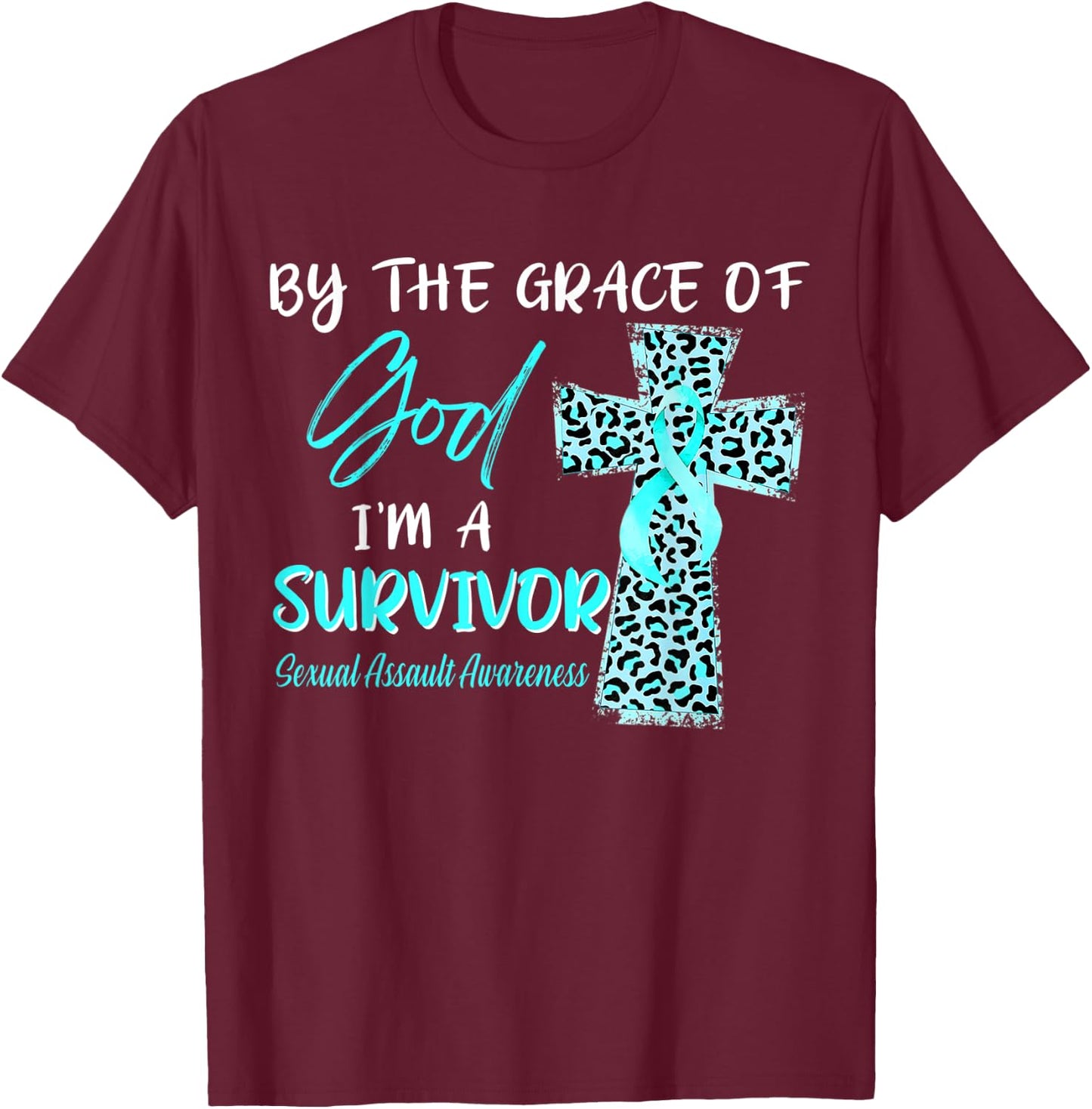 I'm A Survivor Sexual Assault Awareness Teal Ribbon T-Shirt - T-Shirt | Maroon
