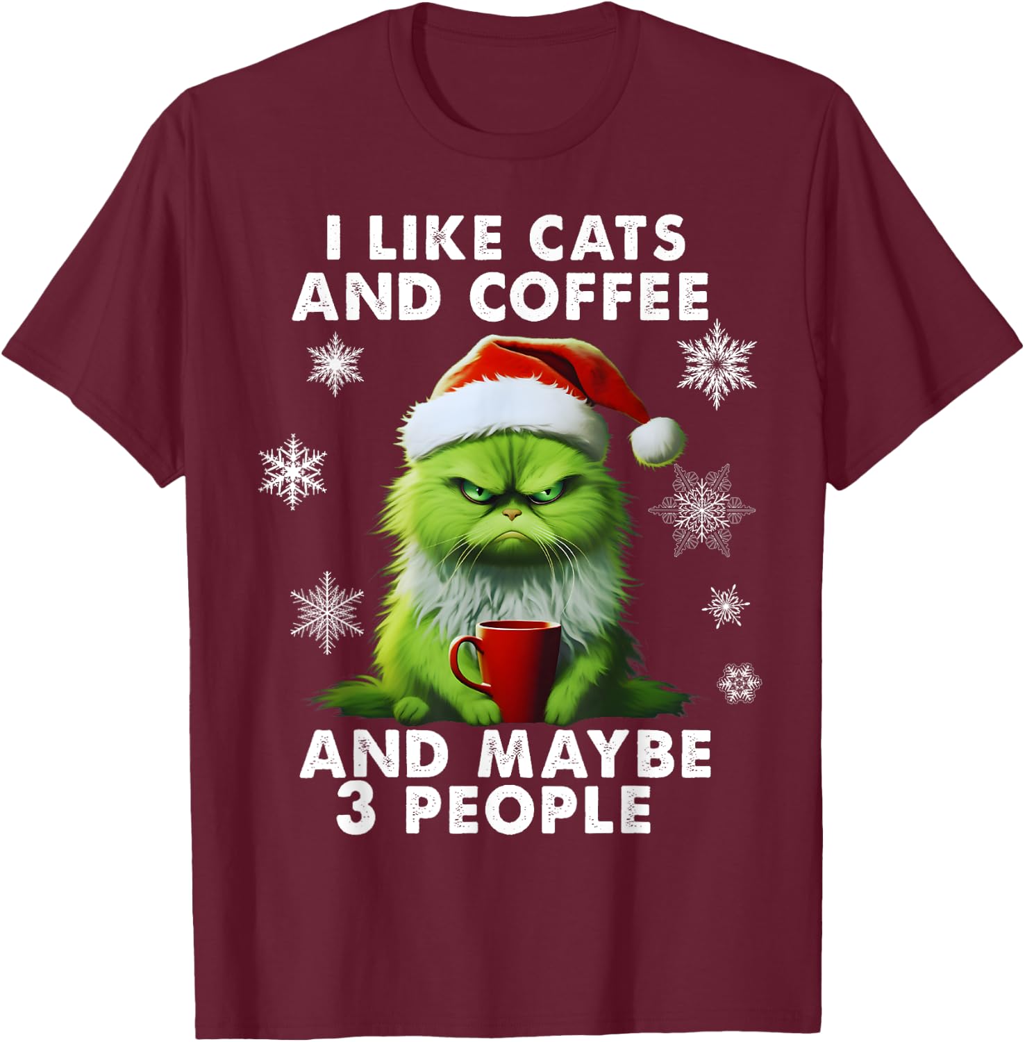 I Like Cats And Coffee And Maybe 3 People Funny Love Cats T-Shirt - T-Shirt | Maroon