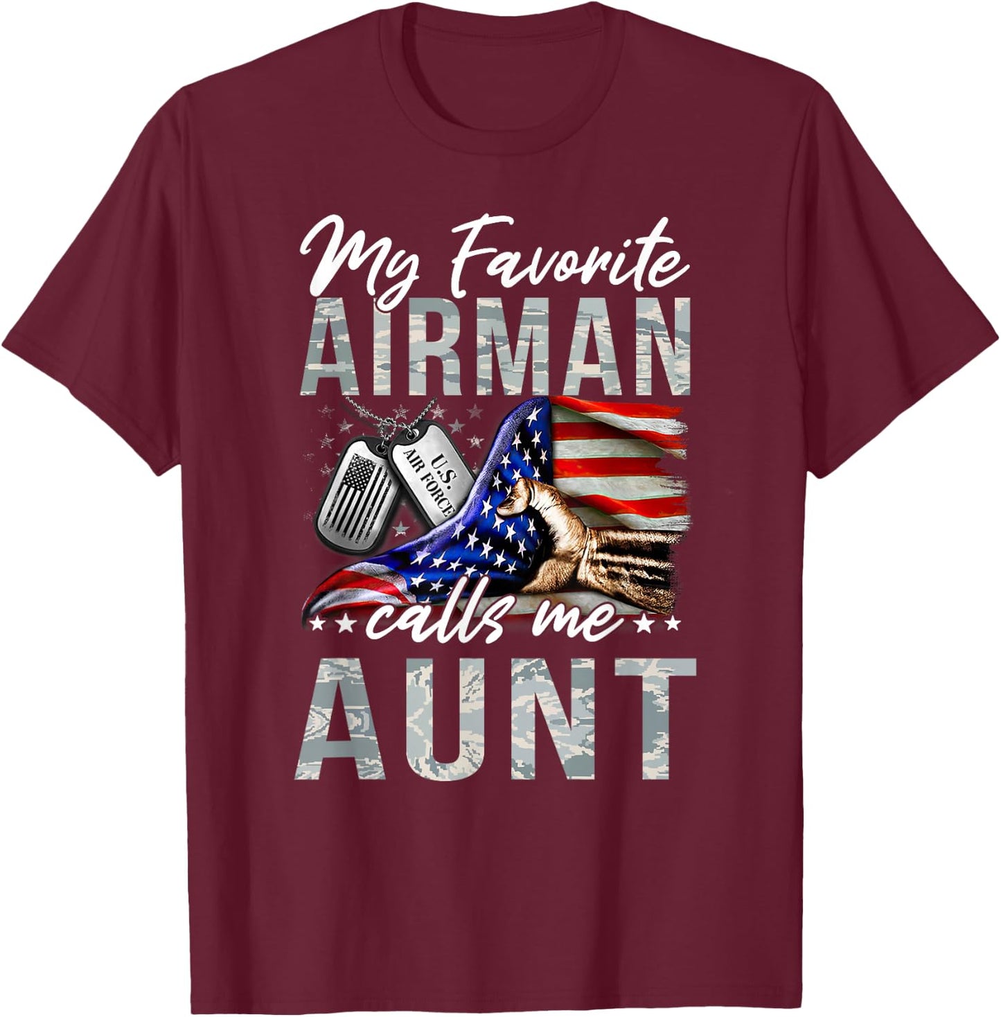 My Favorite Airman Calls Me Aunt Air Force Graduation Aunt T-Shirt - T-Shirt | Maroon