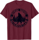 Bigfoot Research Team Sasquatch Search Bigfoot Silhouette T-Shirt - T-Shirt | Maroon