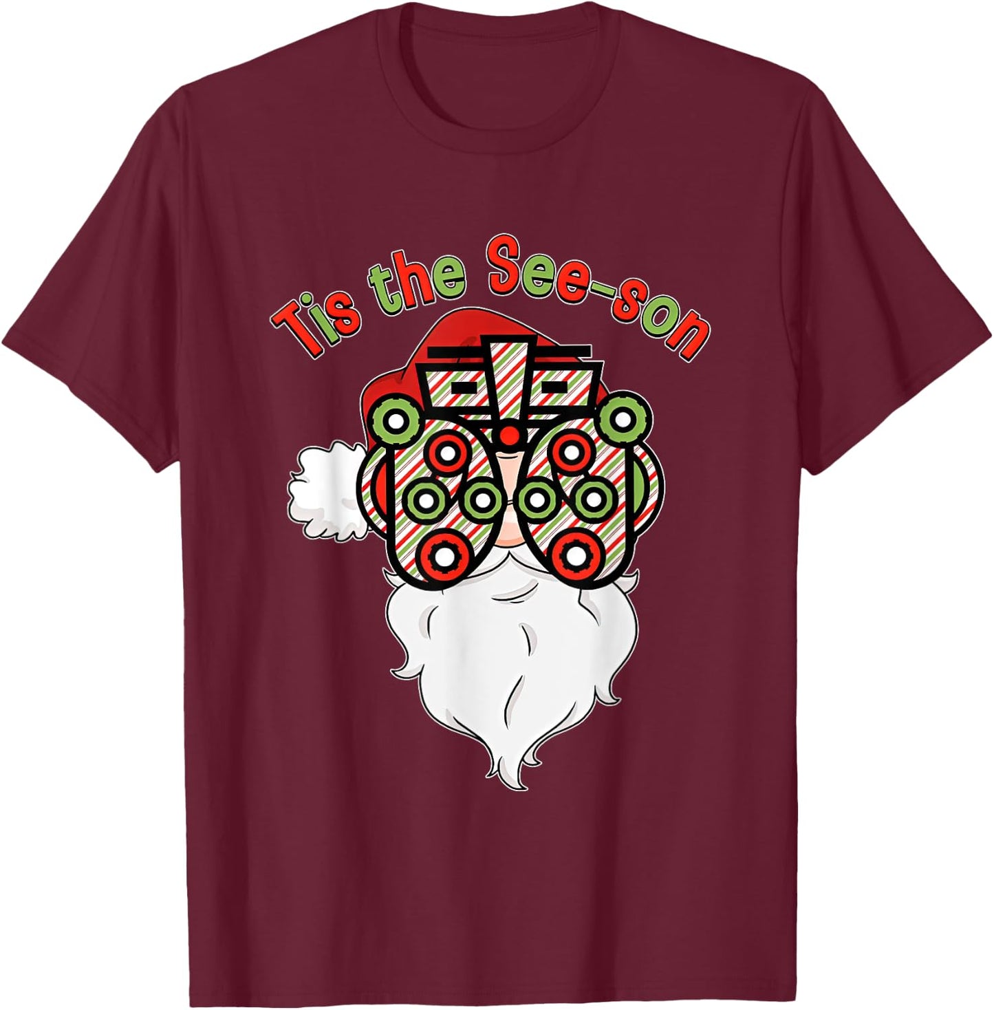 Santa Optometry Christmas Season Tis The Seeson Optometry T-Shirt - T-Shirt | Maroon