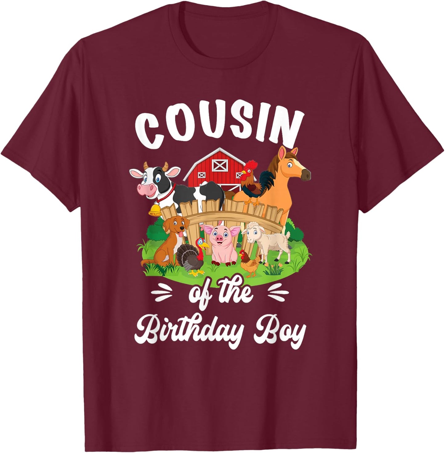 Cousin Of The Birthday boy Party Cow Farm 1St Birthday Party T-Shirt - T-Shirt | Maroon