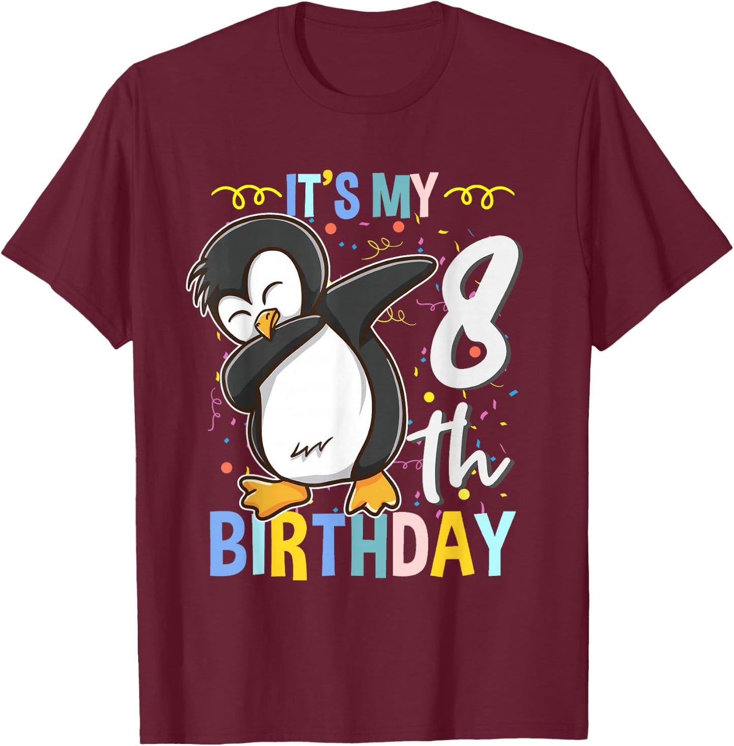 Its My 8th Birthday Dabbing Penguin T-Shirt - T-Shirt | Maroon