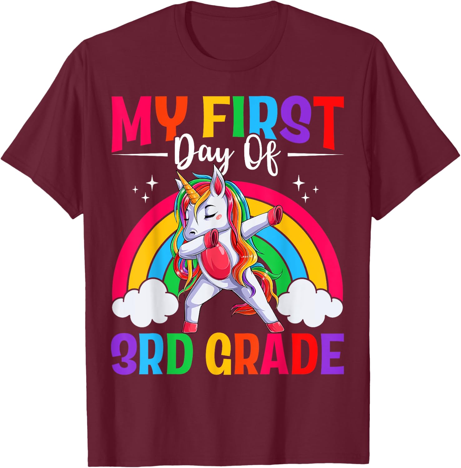 My First Day Of 3rd Grade Unicorn Third Grade Team Girls T-Shirt - T-Shirt | Maroon
