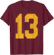 Number 13 Numbered Uniform Sports Team Jersey 13th Birthday T-Shirt - T-Shirt | Maroon