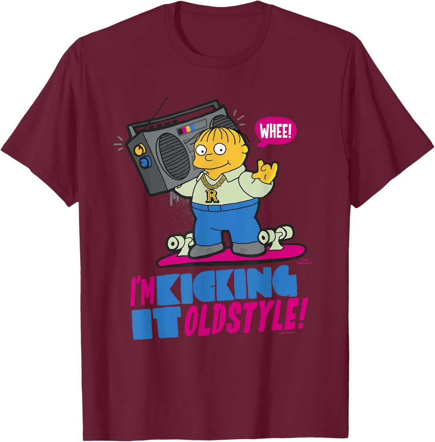 The Simpsons Ralph Wiggum I'm Kicking it Old Style T-Shirt - T-Shirt | Maroon
