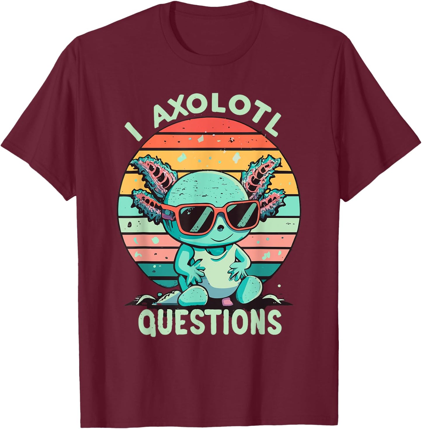 I Axolotl Questions Kids Retro Vintage T-Shirt - T-Shirt | Maroon