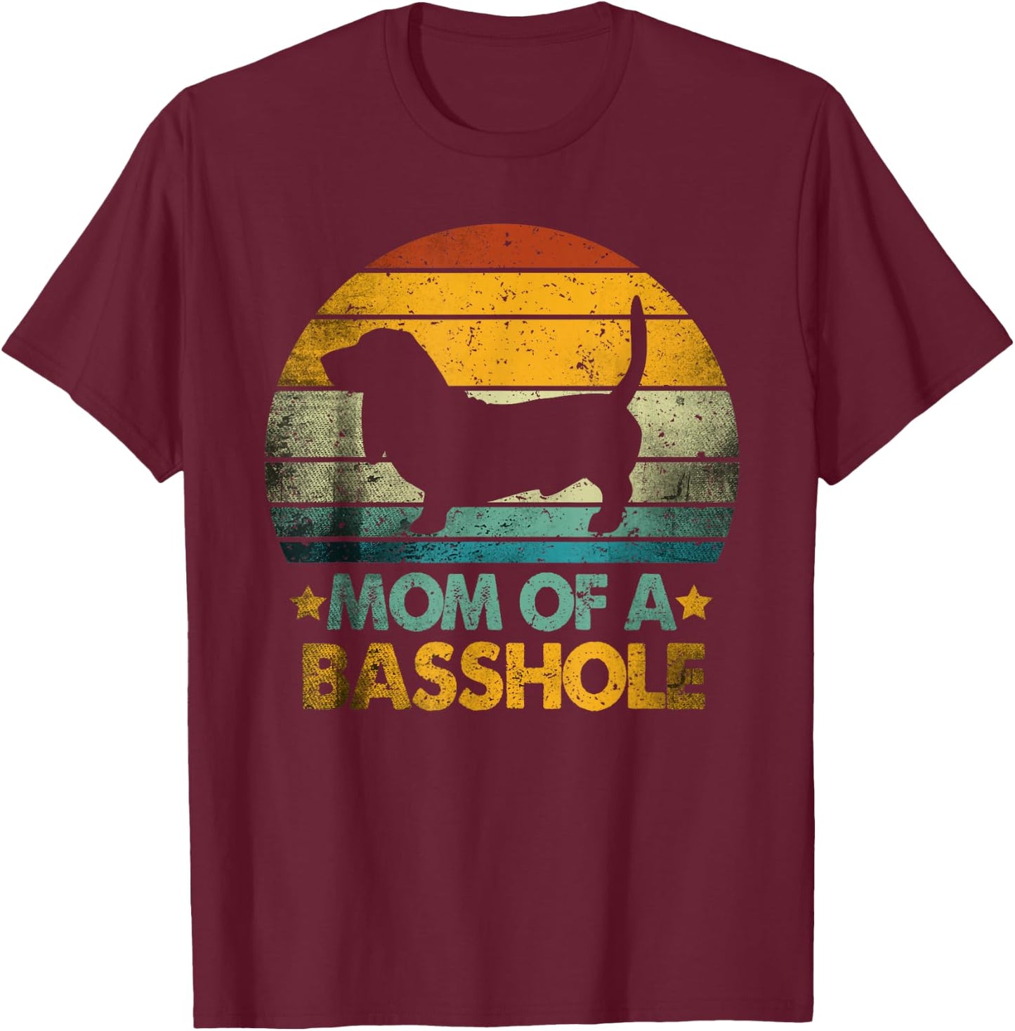 Vintage Basset Hound mom Retro Funny Mom Of A Basshole T-Shirt - T-Shirt | Maroon