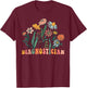 Groovy Wildflower Diagnostician T-Shirt - T-Shirt | Maroon