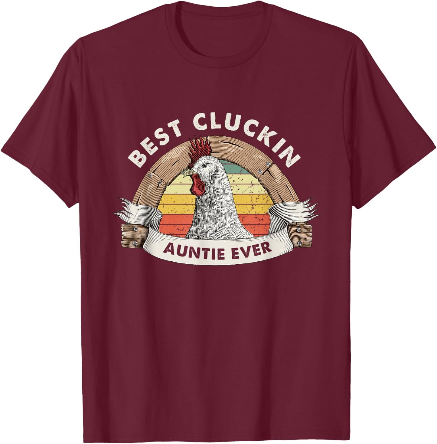 Best Cluckin Auntie Chicken Aunt Poultry Farmer Vintage T-Shirt - T-Shirt | Maroon