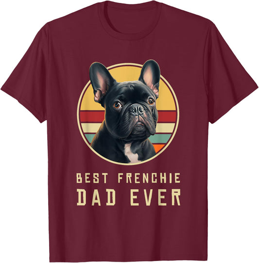 Funny French Bulldog Retro Outfits Clothes Frenchie Dog Dad T-Shirt - T-Shirt | Maroon