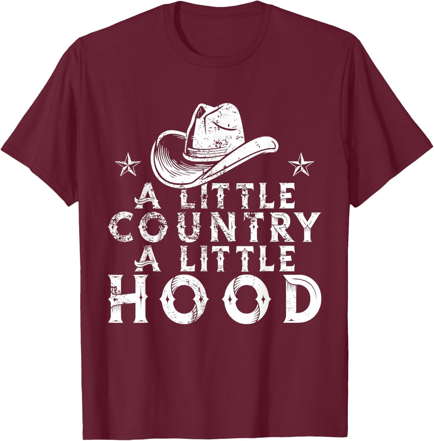 Little Country A Little Hood Music Concert Southern Western T-Shirt - T-Shirt | Maroon