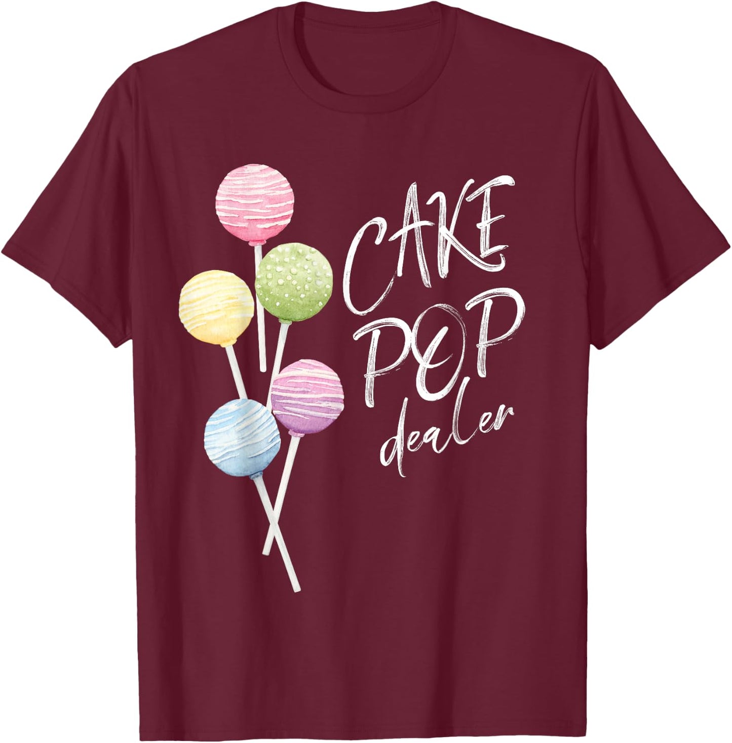 Cake Pop Dealer Baker Watercolor Cakepop Bakery Chotto Bakes T-Shirt - T-Shirt | Maroon