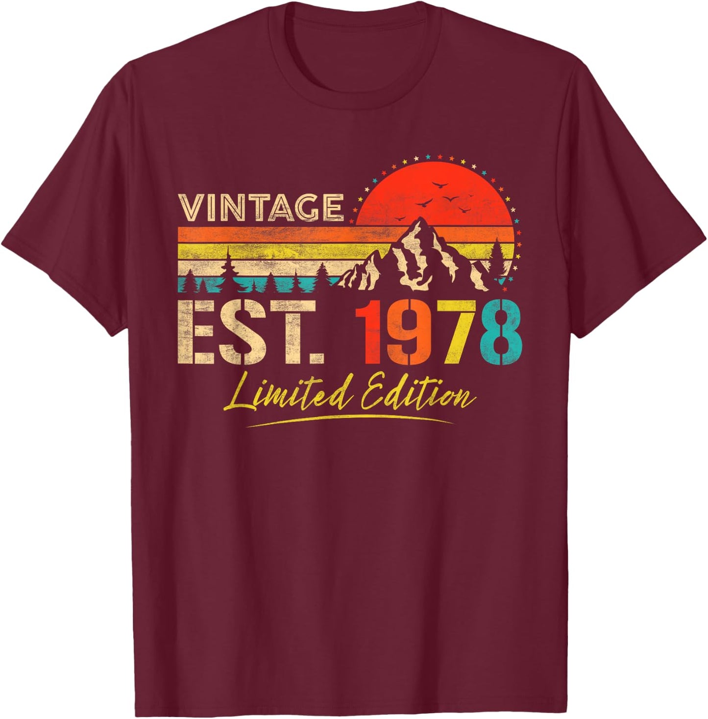 Vintage Est 1978 Limited Edition Classic 1978 Men and Women T-Shirt - T-Shirt | Maroon