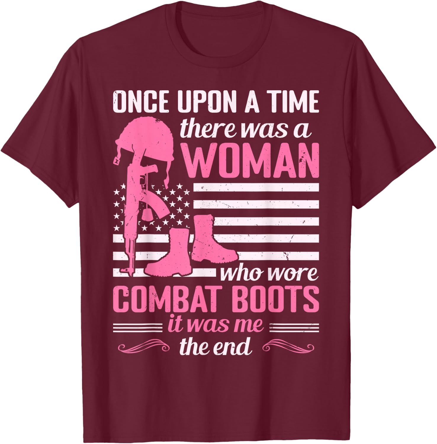 Woman Who Wore Combat Boots Funny Female Veteran Mom Grandma T-Shirt - T-Shirt | Maroon