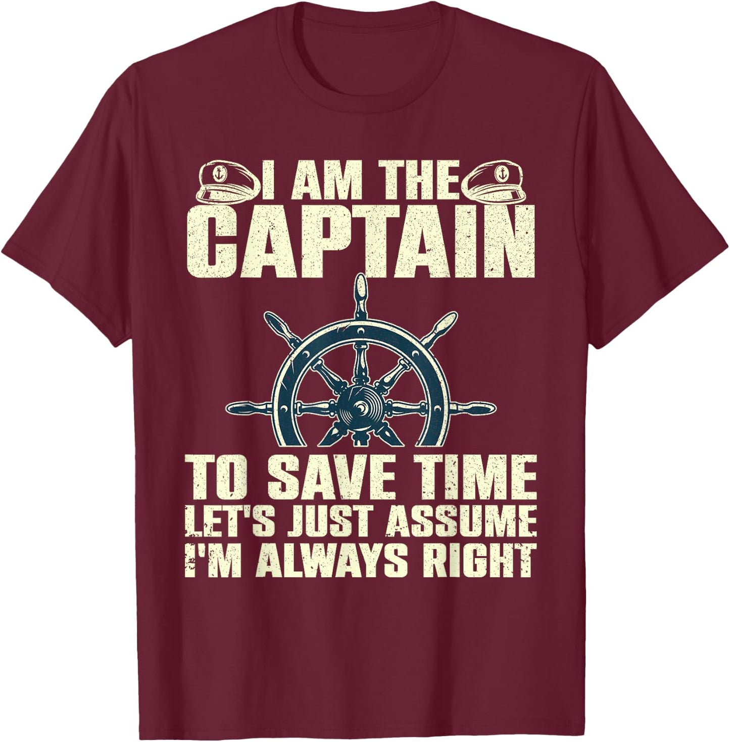 Boat Captain Gift First Mate Accessories & Stuff -Adults Black Cotton 60% Polyester 40% Casual Lightweight Classic Fit Short Sleeve I Am The Captain T-Shirt - T-Shirt | Maroon