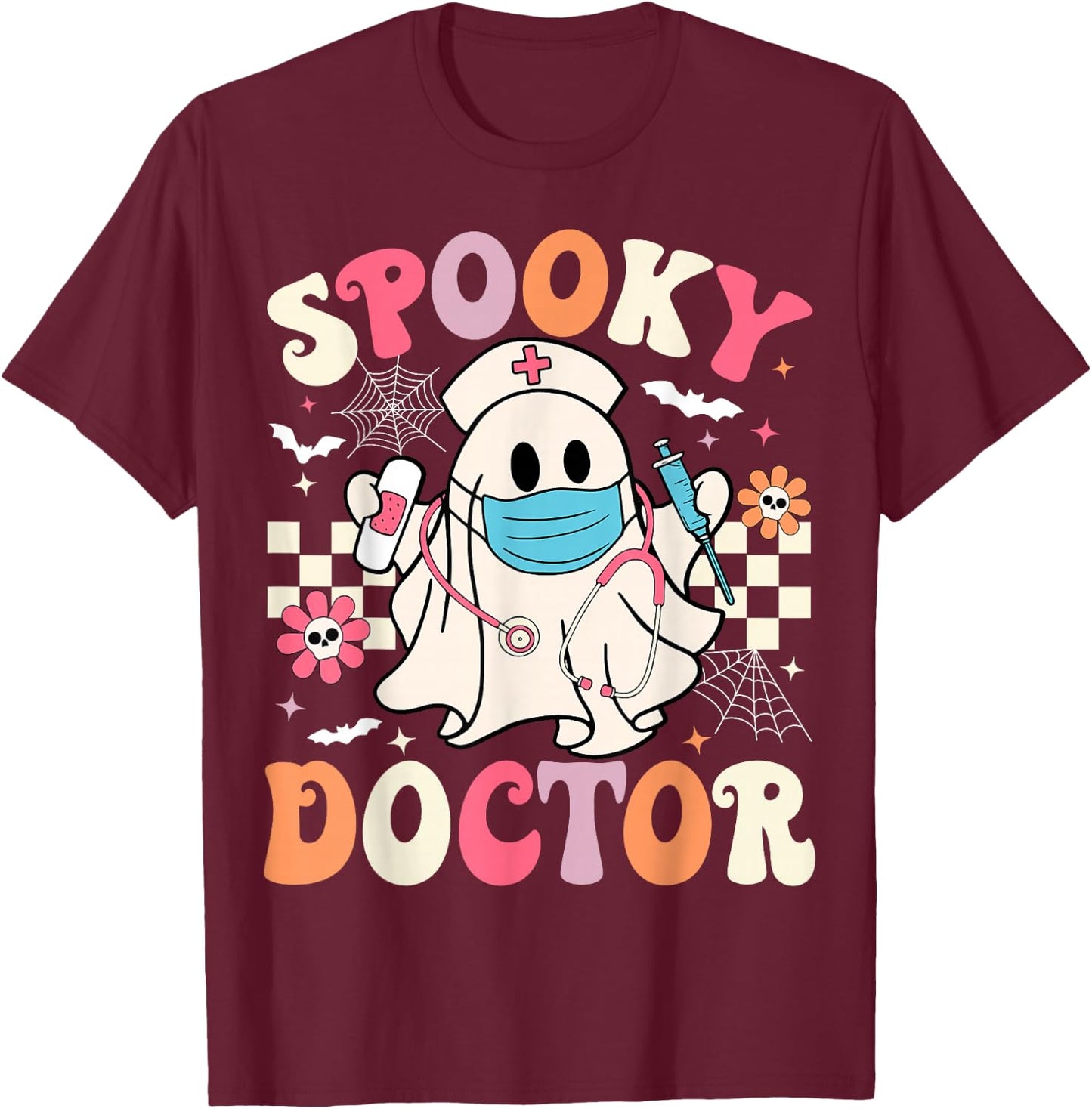Spooky Doctor Ghost Halloween Cute Groovy Doctor Halloween T-Shirt - T-Shirt | Maroon