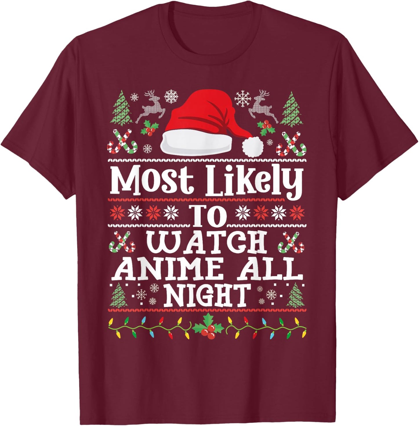Watch Anime all night - Funny Christmas Family Manga Anime T-Shirt - T-Shirt | Maroon