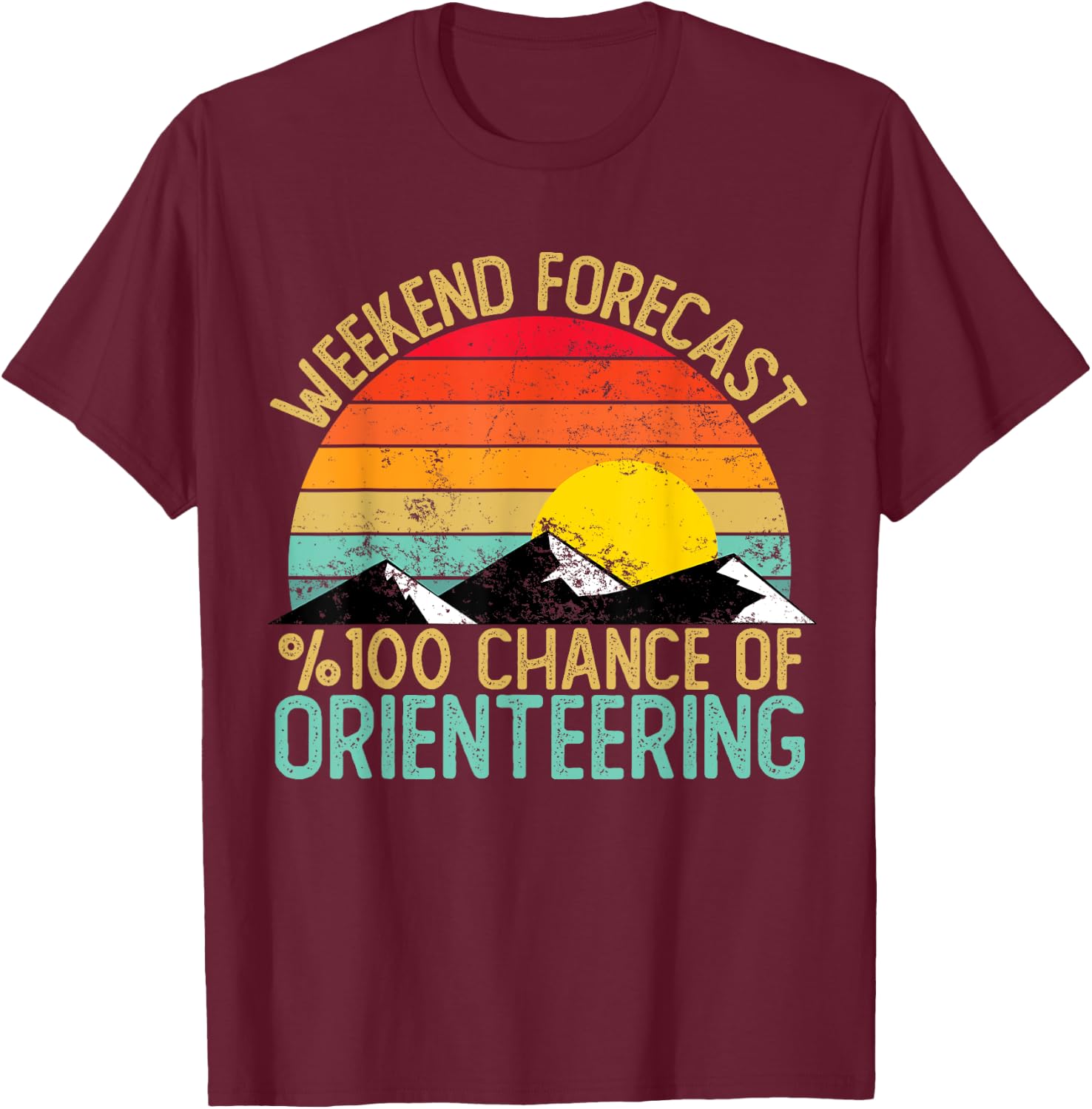 Weekend Forecast Orienteering Shirts Funny Retro T-Shirt - T-Shirt | Maroon