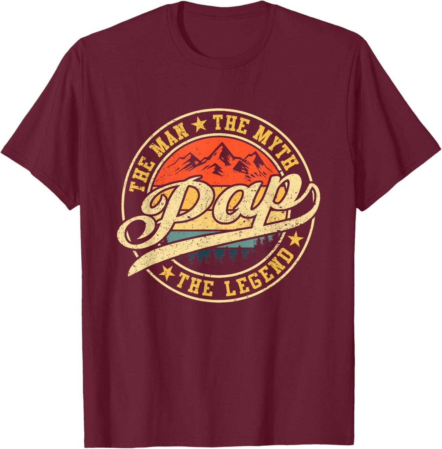 Pap The Man The Myth The Legend Shirt Funny Father's Day T-Shirt - T-Shirt | Maroon