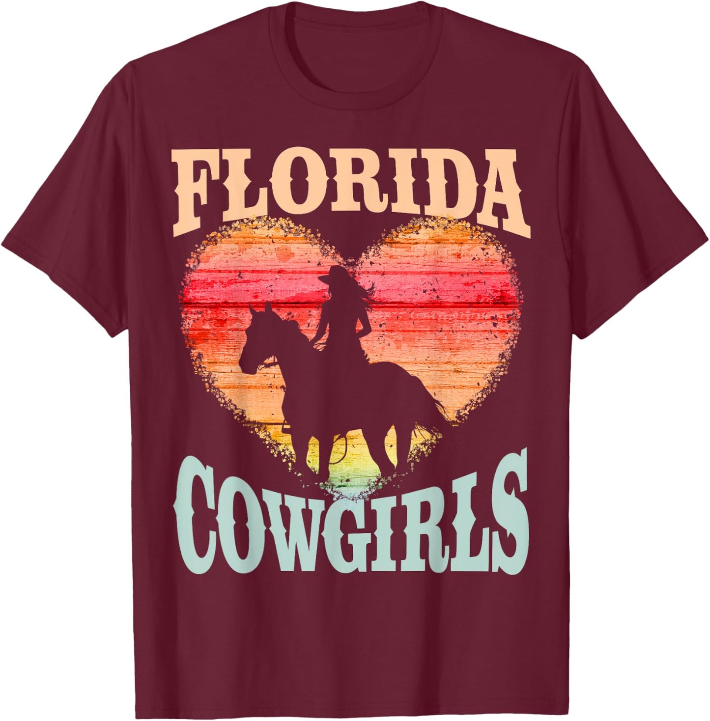Florida Cowgirls Girl Riding Horse Silhouette Ombre Heart T-Shirt - T-Shirt | Maroon