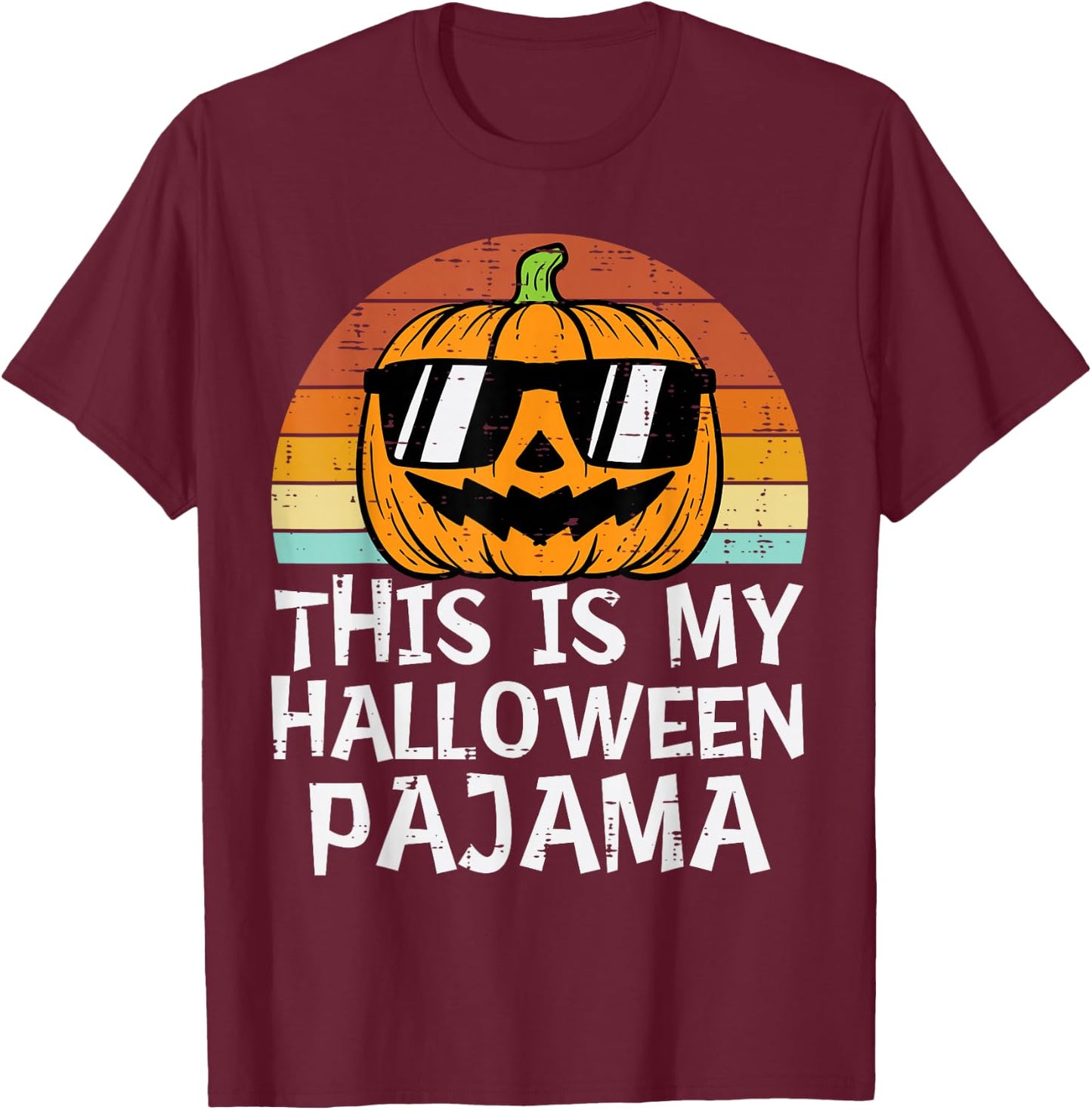 This Is My Halloween Pajama Pumpkin Retro Halloween Costume T-Shirt - T-Shirt | Maroon