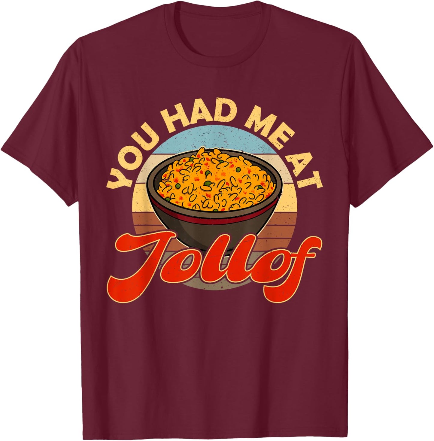 Jollof Nigeria fried food Nigerian flags African root Naija T-Shirt - T-Shirt | Maroon