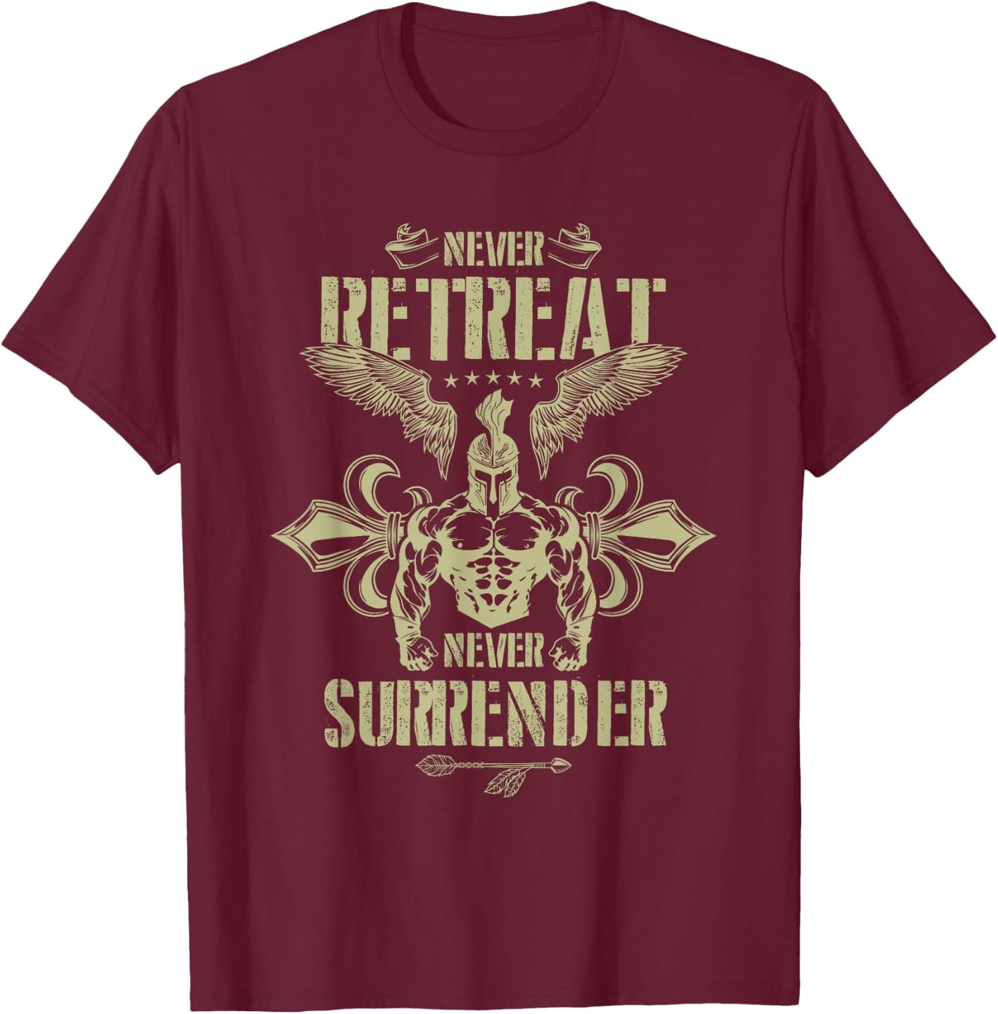 Spartan Workout Never Surrender | Gladiator Gym Mma Fighter T-Shirt - T-Shirt | Maroon