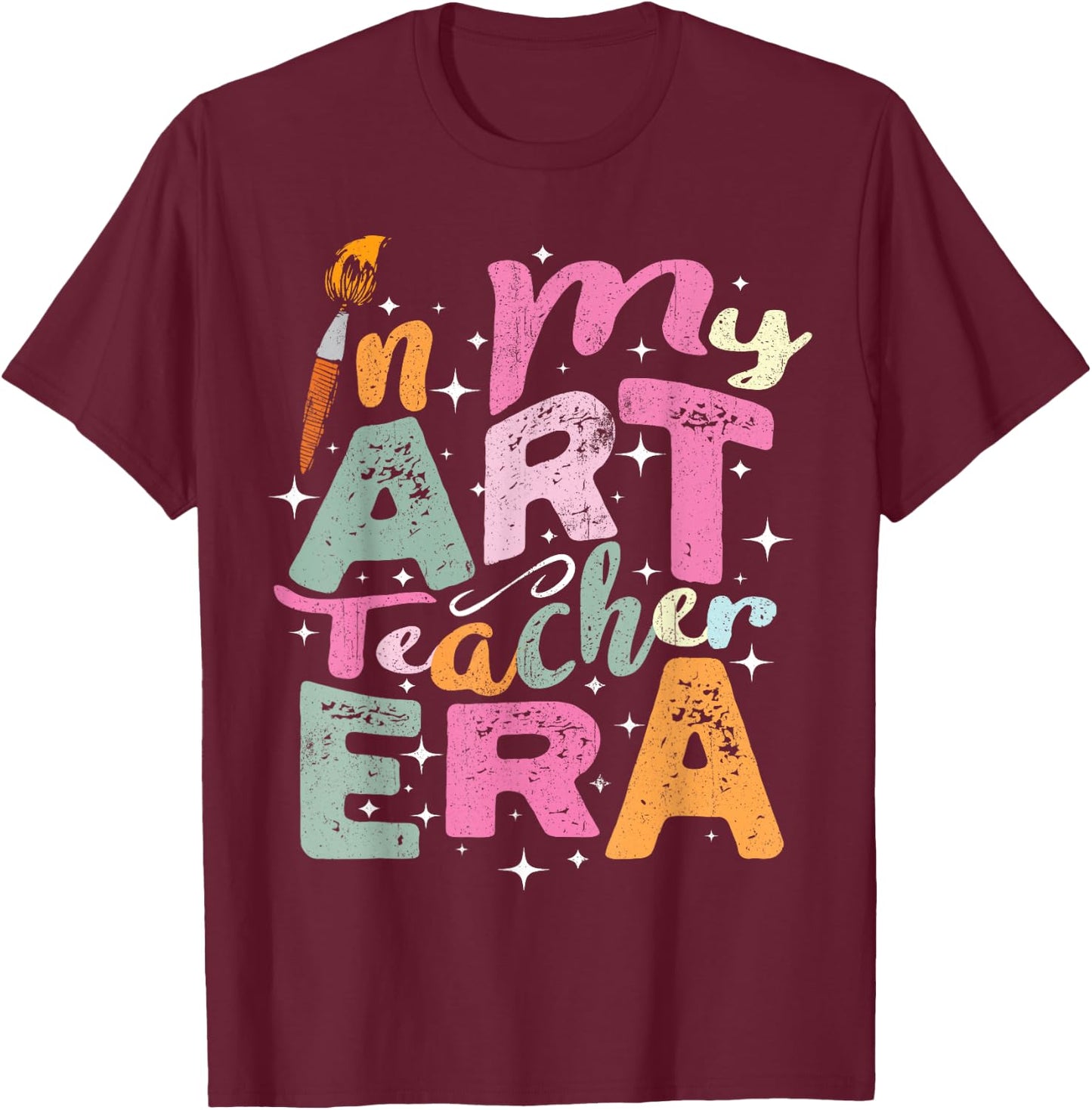 In My Art Teacher Era Teaching Future Artist Back To School T-Shirt - T-Shirt | Maroon