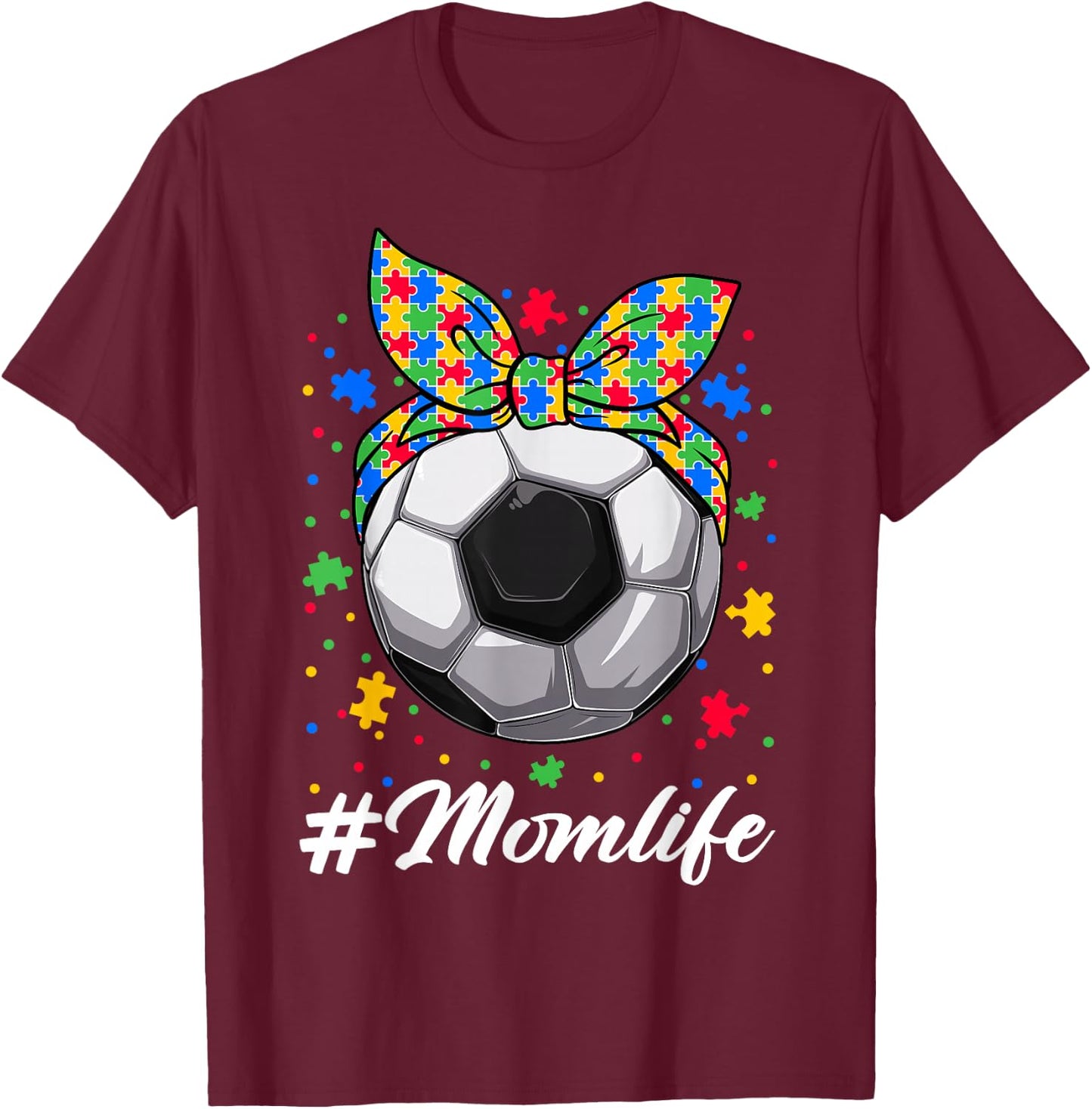 Messy Bun Soccer Ball Puzzle ASD Mom Life Autism Awareness T-Shirt - T-Shirt | Maroon