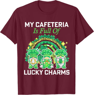 Cute My Cafeteria Workers Lunch Lady Chef St Patrick's Day T-Shirt - T-Shirt | Maroon