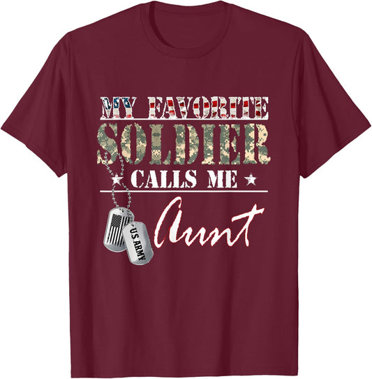 My Favorite Soldier Calls Me Aunt Military Family Costume T-Shirt - T-Shirt | Maroon