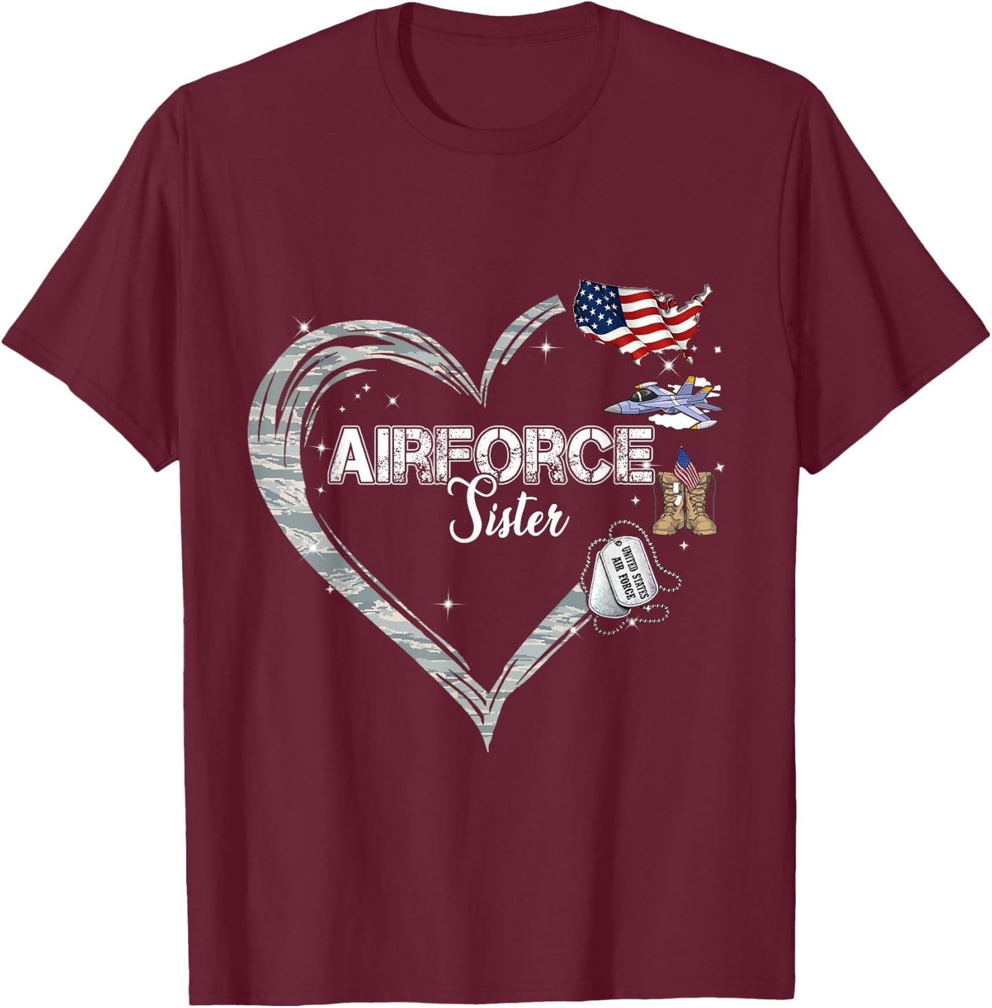 Proud Air Force Sister Air Force Graduation Sister USAF T-Shirt - T-Shirt | Maroon