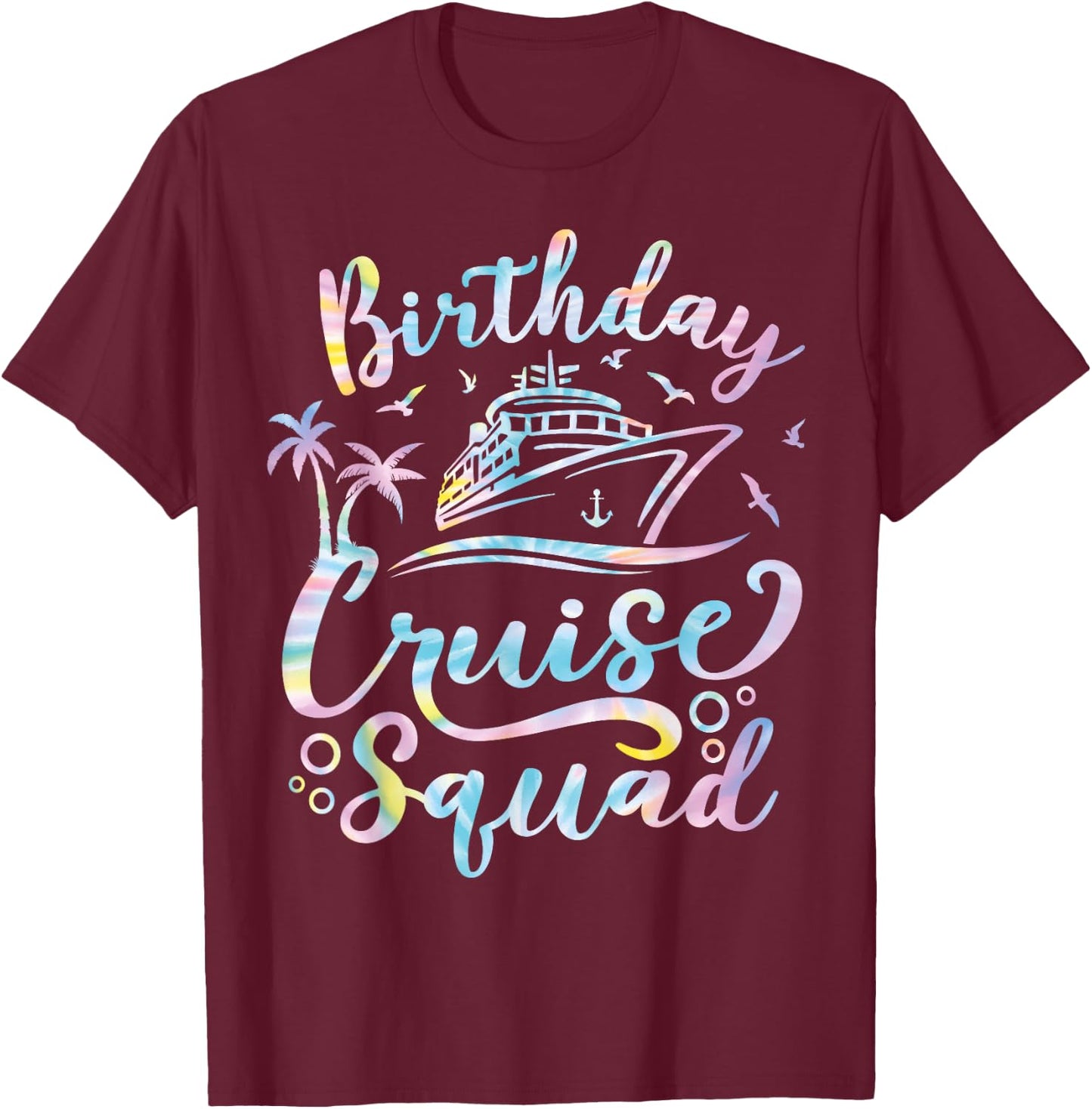 Birthday Cruise Squad Cruising Party Crew Trip Vacation 2025 T-Shirt - T-Shirt | Maroon