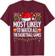 Most Likely To Watch Basketball Games Christmas Basketball T-Shirt - T-Shirt | Maroon