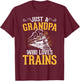 Just A Grandpa Who Loves Trains T-Shirt - T-Shirt | Maroon