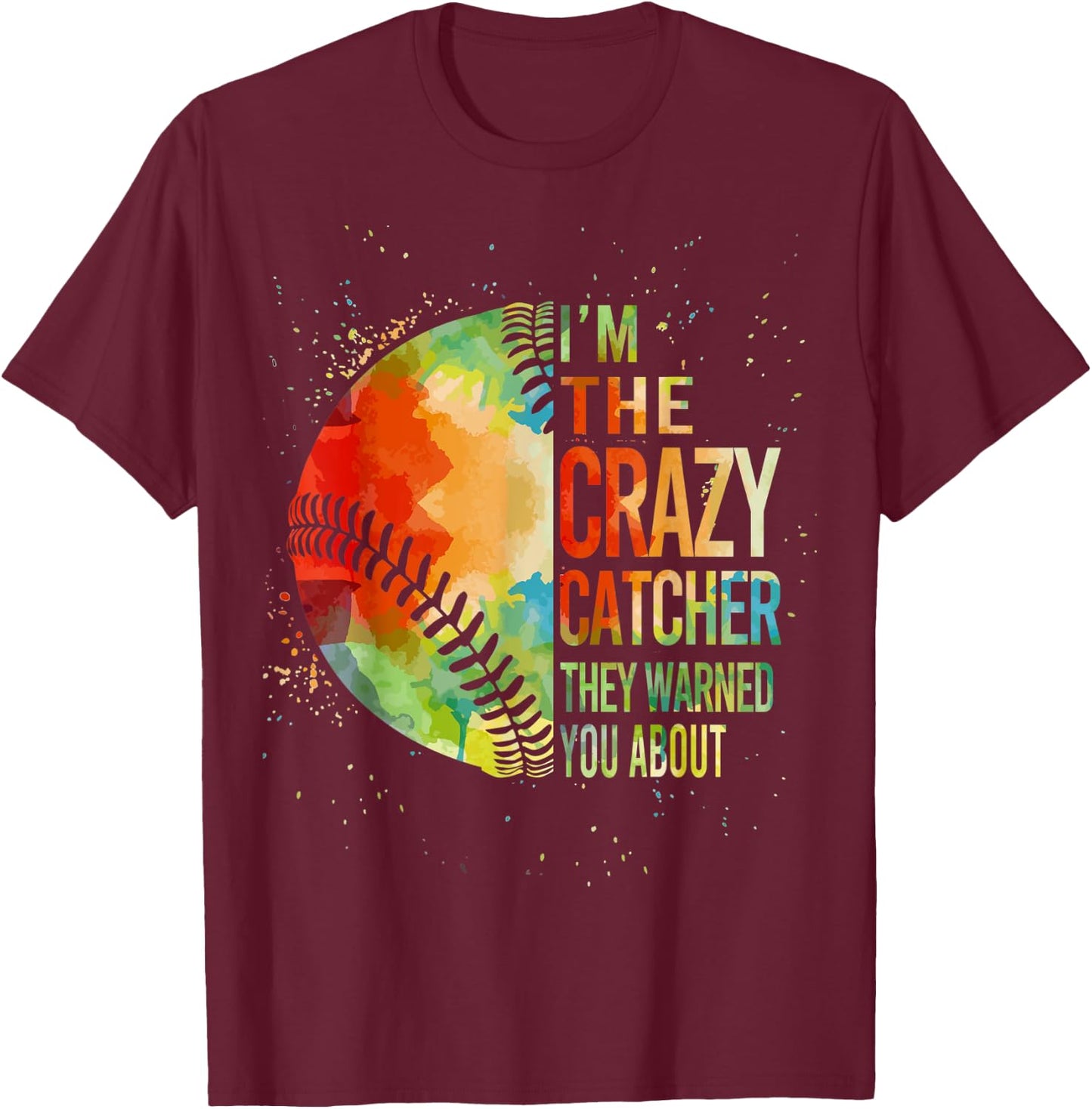 Softball-Shirt Crazy Catcher Funny Youth Teen Girl Women T-Shirt - T-Shirt | Maroon
