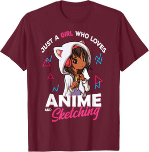 Just A Girl Who Loves Anime and Sketching Anime Merch Stuff T-Shirt - T-Shirt | Maroon