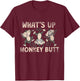 Funny Sup Monkey Butt T-Shirt - T-Shirt | Maroon