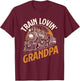 Train Lovin Grandpa - Locomotive Lover Railroad Trainman T-Shirt - T-Shirt | Maroon