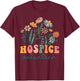 Groovy Wildflower Hospice Volunteer T-Shirt - T-Shirt | Maroon