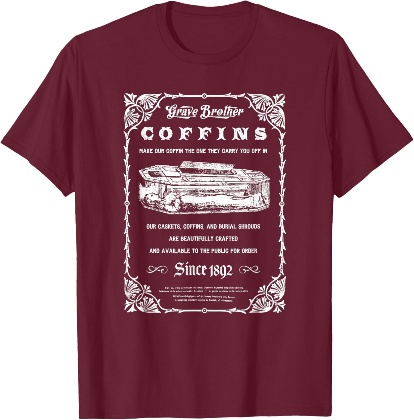 Grave Brothers Funeral Coffins And Caskets T-Shirt - T-Shirt | Maroon