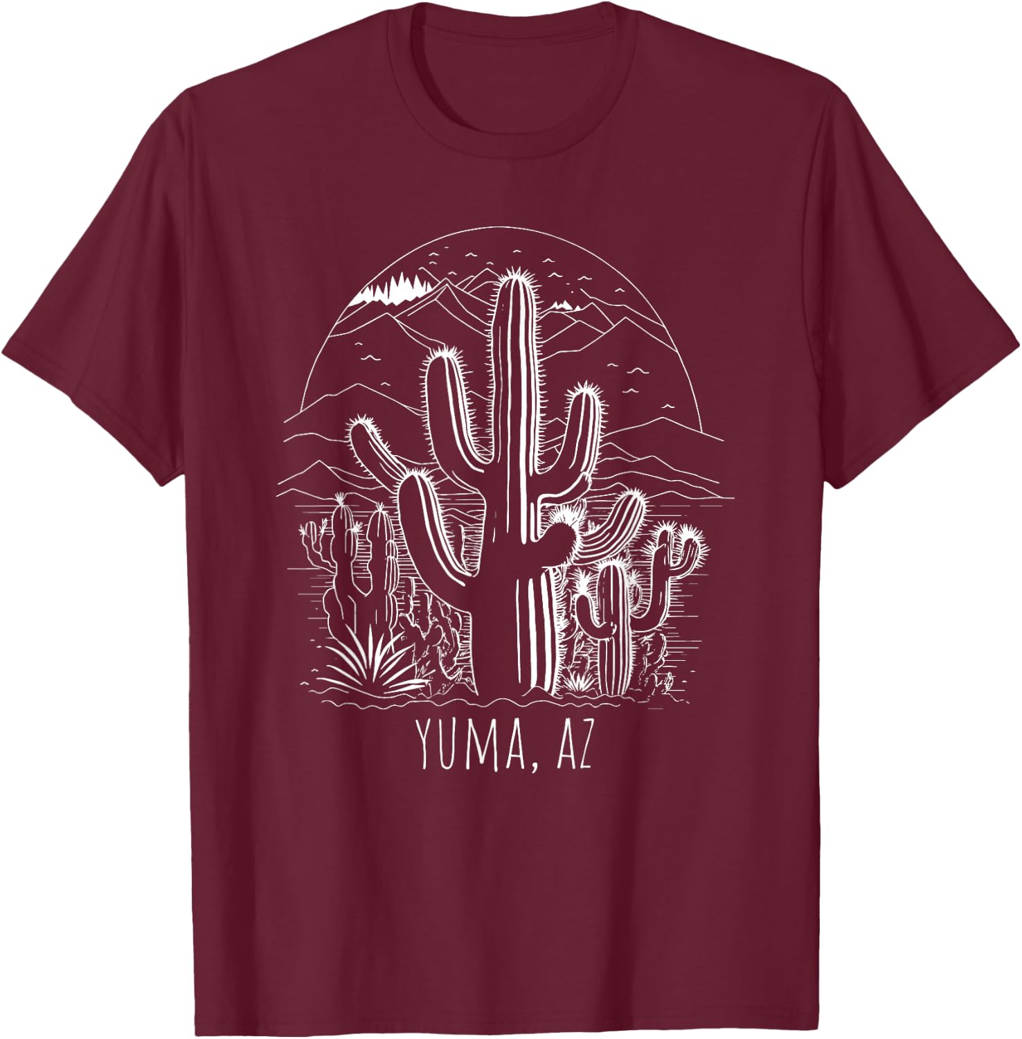 Yuma, AZ, USA Cactus Desert Scene Design T-Shirt - T-Shirt | Maroon