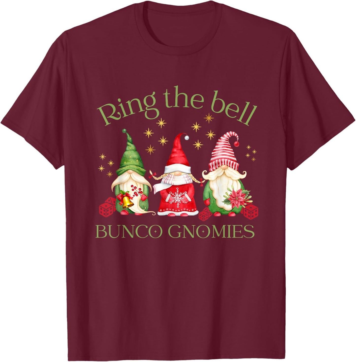 Ring the Bell Bunco Gnomies Bunco Christmas Gnomes T-Shirt - T-Shirt | Maroon