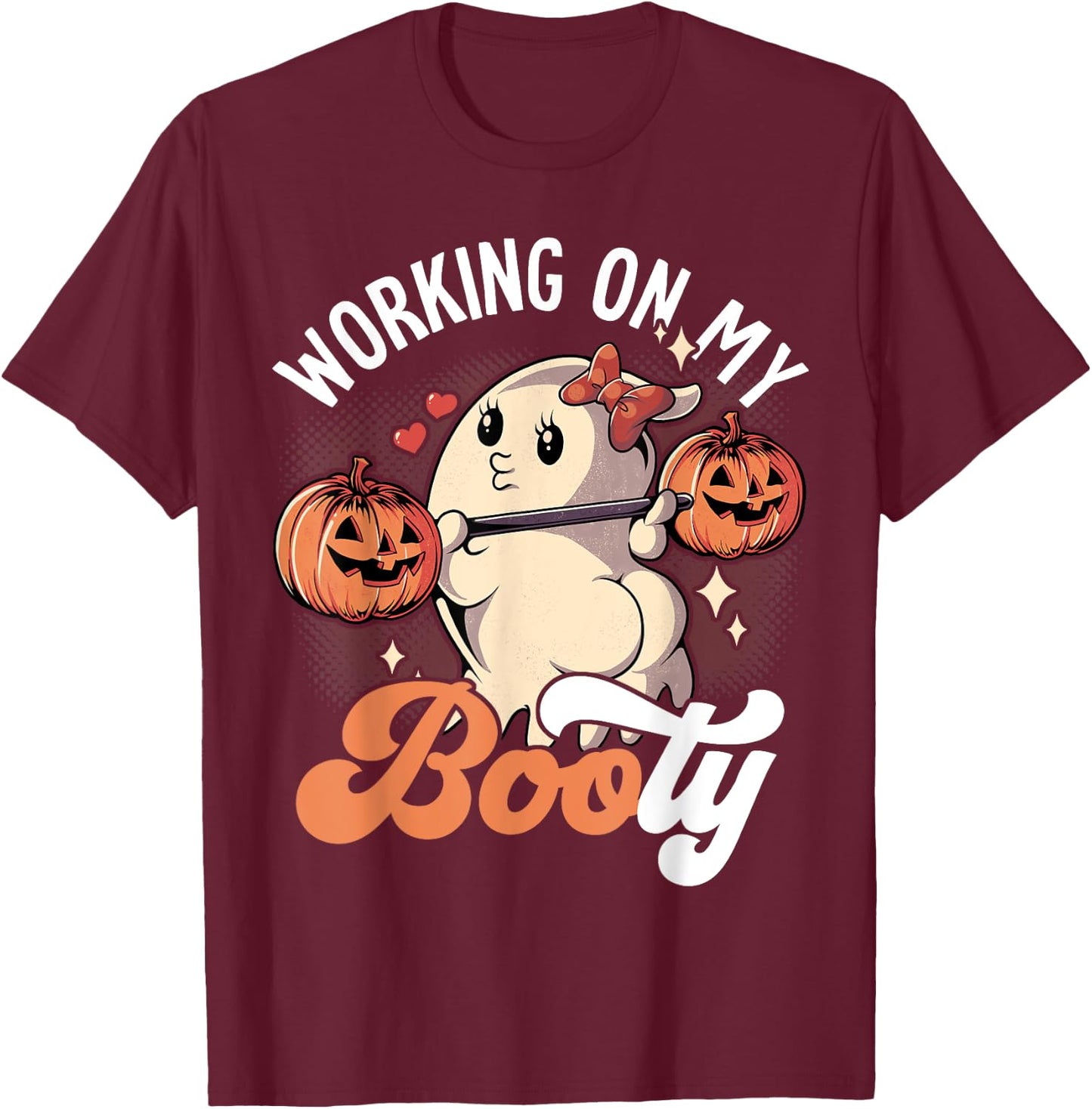 Working On My Booty T-Shirt - T-Shirt | Maroon