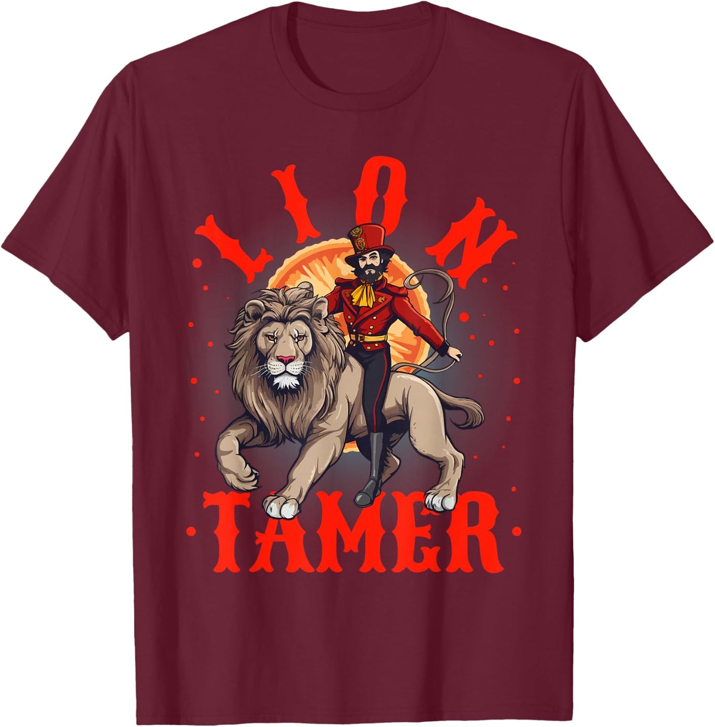 Lion Tamer Costume Ringmaster Costume Halloween T-Shirt - T-Shirt | Maroon